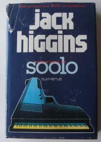 Soolo / Jack Higgins ; suom. Kaija Kauppi.