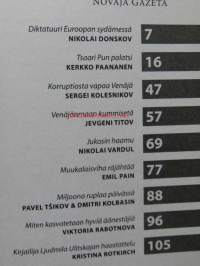 Novaja Gazeta 10  -Riippumatonta  journalismia  venäjältä