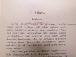 Valtionrautatiet - Lyhennysote paineilmajarrun selityksestä ja käyttöohjeista, 1926