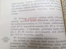 Junien painekaasuvalaistuksen selitys ja hoito-ohjeet - 1928 - Beskrivning över pressgasbelysning i bantågen jämte regler för dess skötsel