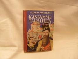 Kansamme taipaleelta - Historiallinen lukemisto koulunuorisoa varten