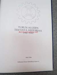 Turun alueen teknistä historiaa 1947-1997