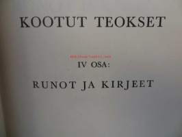 Aleksis Kivi Kootut teokset  IV  osa: Runot ja kirjeet