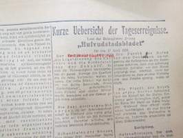 Hufvudstadsbladet Extranumer Lördagen den 13 april 1918 + Söndagen 14 april + Måndagen 15 april + Tisdagen 16 april + Extra nummer II onsdagen den 17 april