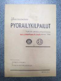 Yhteistoiminta pyöräilykilpailut Turun urheilupuistossa heinäkuun 6 ja 7 päivinä 1946 -ohjelma