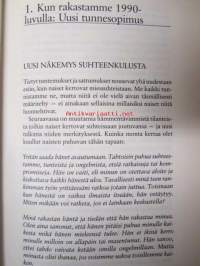 Rakkaus suhteet - 90-luvun nainen valitsee itse