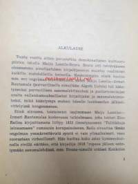 Totuuden nimessä (Irmari Rantamalan = Maiju Lassilan lehtikirjoituksia kokoelmana aina kansalaissodan loppiin asti)