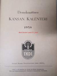 Demokraattisen kansan kalenteri 1958 - Artikkelit Maksim Gorkin tie suomalaisiin sydämiin, Arvo Turtiainen Punakaarti 1918, Luokkasota ja Suomen itsenäisyys,