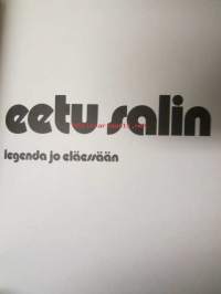 Eetu Salin - Legenda jo eläessään