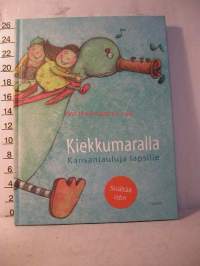 kiekkumaralla  kansanlauluja lapsille+ cd