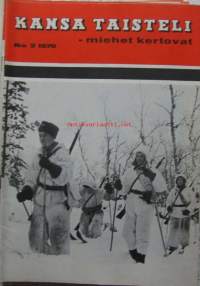 Kansa taisteli - miehet kertovat  1970 nr 2 / 105 päivää, tykkitulta Leipäsuolla, Pst:tä Kyyrölässa ja Oinaalassa, sotasaalista, partio eksyy, tukikohta