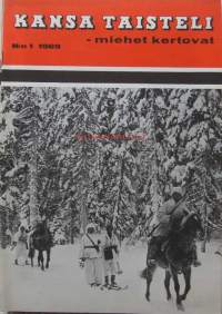 Kansa taisteli - miehet kertovat  1969 nr 1 / Viitavaaran taistelut, luotisateessa Taipaleella, Viipurin Nuoraalla, sissitoimintaa Kainuussa, Heinjoen desanttisota,