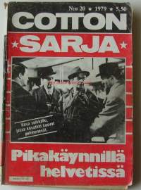 Cotton Sarja 1979 nr 20 / Pikakäynnillä helvetissä