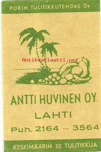 Antti Huvinen Oy Lahti  -  tulitikkuetiketti