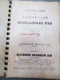 Caterpillar hjullastare 950 instruktionsbok, serienummer 90 A 1 och uppåt -kauhakuormaaja, käyttöohjekirja ruotsiksi