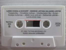 Lasse Hoikka Souvarit - &quot;Sinisenä lintuna haluaisin lentää&quot; Tatsia 058 -C-kasetti