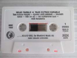 Reijo Taipale - Taas kutsuu Karjala BBK 1102 -C-kasetti