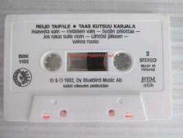 Reijo Taipale - Taas kutsuu Karjala BBK 1102 -C-kasetti