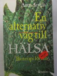 En alternativ väg till HÄLSA Bioterapi för alla