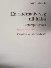En alternativ väg till HÄLSA Bioterapi för alla