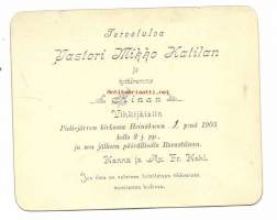 Tervetulo Pastori Mikko Katilan ja tyttäremme Ainan Vihkijäisiin Pielisjärven kirkossa 1.7.1903 / Hanna ja Ax Fr Hahl - vihkijäiskutsu