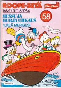 Roope-setä 6/1984. N:o 58.  Hessu ja hurja uhkaus.