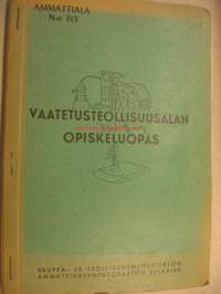 Vaatetusteollisuusalan opiskeluopas