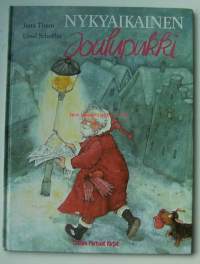 Nykyaikainen joulupukki / kirjoittanut Ursel Scheffler ; kuvittanut Jutta Timm ; suomentanut Päivi Lankinen.