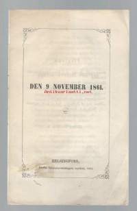 Juhla Helsingissä 9.11.1861 / Porilaisten marssi, Pohjolan valkeneminen; mieskuoro, &quot;Porthan&quot; sanat Cynaeus, musik Pacius / Imprimatur G F Aminoff - ohjelma 8 sivua