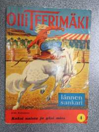 Olli Teerimäki lännen sankari no 4 - Kaksi naista ja yksi mies