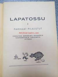 Lapatossu I Parhaat pilajutut