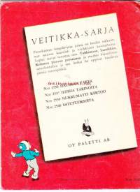 Satutuokioita - Veitikka-sarja N:o 2540.  Saapasjalkakissa, Kananpoika, joka löysi kultarahan;  Kissa istuu takan ääressä;  Miksi kissa peseytyy Syötyään?;