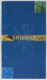 Katekismus : Suomen evankelis-luterilaisen kirkon kristinoppi. / Ex Libris