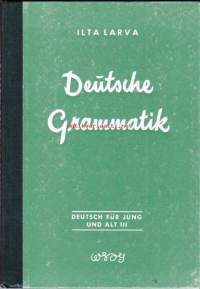 Deutsche Grammatik, 1962.  Deutsch für Jung und Alt III.