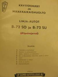 Sisu Linja-autot B-72SO ja B-72SU (Alipainejarrut) Käyttöohjeet ja määräaikaishuolto