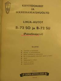 Sisu Linja-autot B-72SO ja B-72SU (Paineilmajarrut) käyttöohjeet ja määräaikaishuolto