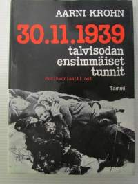 30.11.1939 Talvisodan ensimmäiset tunnit