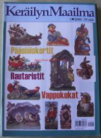 Keräilyn Maailma  2000 nr 2 - Pääsiäiskortit, rautaristit, vappukukat, postisensuuri, olutalustat, Käpylän Merkki, Minox, täytekynä, Arabian nuket, nallet