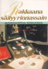 Rakkaana säilyy rinnassain.  Musiikkimuistoja sotavuosilta, 1999. Sota-ajan suosikkilaulujen sanoja ja hyödyllistä tietoa musiikin roolista koti- ja sotarintamilla