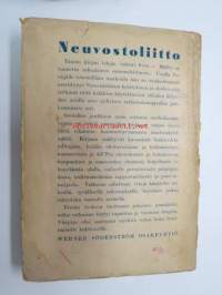 Neuvostoliitto - Kulisseja ja taustaa -saksalainen, vielä voitontoiveinen kirja, jossa esitellään Neuvostoliiton järjestelmää ja sen julmuuksia