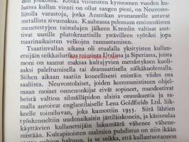 Neuvostoliitto - Kulisseja ja taustaa -saksalainen, vielä voitontoiveinen kirja, jossa esitellään Neuvostoliiton järjestelmää ja sen julmuuksia