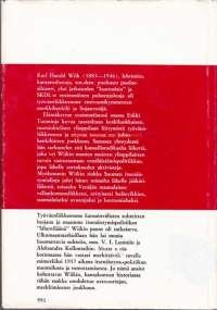 K.H.Wiik - Itsenäisyysmies ja internationalisti, 1979.  Elämäkerta vuoteen 1918.