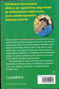 Askelten taito, 1996.                                                                                                       Kiehtova kertomus äitien ja