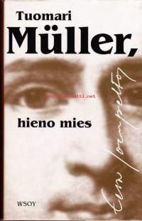 Tuomari Müller, hieno mies. Säälimättömän tarkkanäköinen kuvaus nykymaailman järjettömästä menosta,