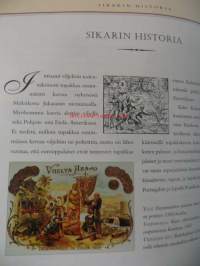 Sikari- Kirja nautiskelijalle