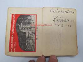 Laulun siivin - Suomen Sosiaalidemokraattinen Nuorisoliitto / Nuorten Kotkain Keskusliitto -laulukirja + lisä osa, liimattuna Kiljavan ja Pajulahden paperitarrat