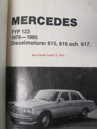 Mercedes TYP 123 1976-1985 Dieselmotoren 615, 616 och 617 Reparationshandbok - Korjauskäsikirja