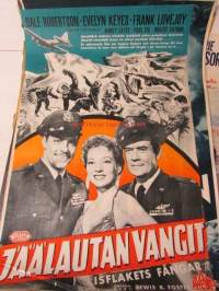 Jäälautta vangit - Isflakets fånger, pääosissa Dale Robertson, Evelyn Keyes, Frank Lovejoy, Nancy Gates, Paul Fix, Robert Arthur, ohjaus Lewis R. Foster