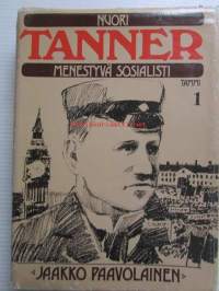 Nuori Tanner - menestyvä sosialisti, Elämäkerta vuoteen 1911