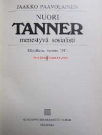 Nuori Tanner - menestyvä sosialisti, Elämäkerta vuoteen 1911